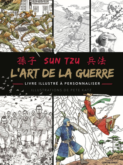 Art de la guerre (L') | Sunzi (Auteur) | Katz, Pete (Illustrateur)