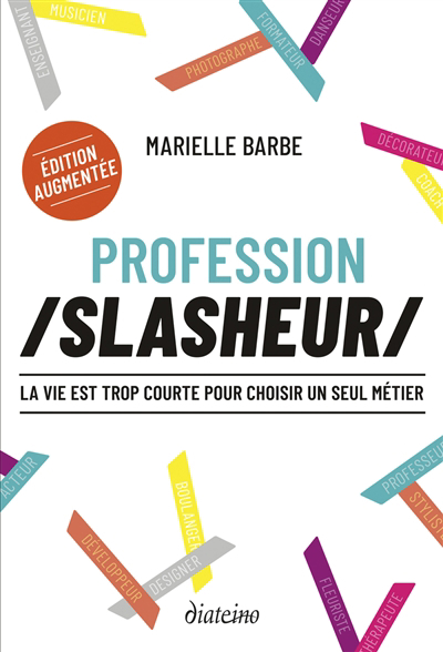 Profession slasheur | Barbe, Marielle
