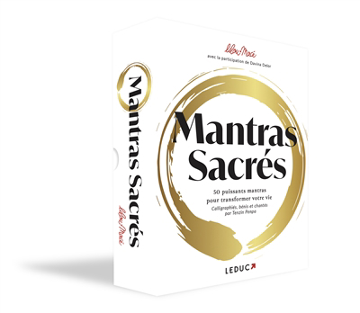 Mantras sacrés : 50 puissants mantras pour transformer votre vie | Macé, Lilou (Auteur)