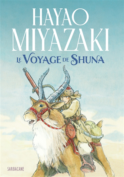 Voyage de Shuna (Le) | Miyazaki, Hayao (Auteur)