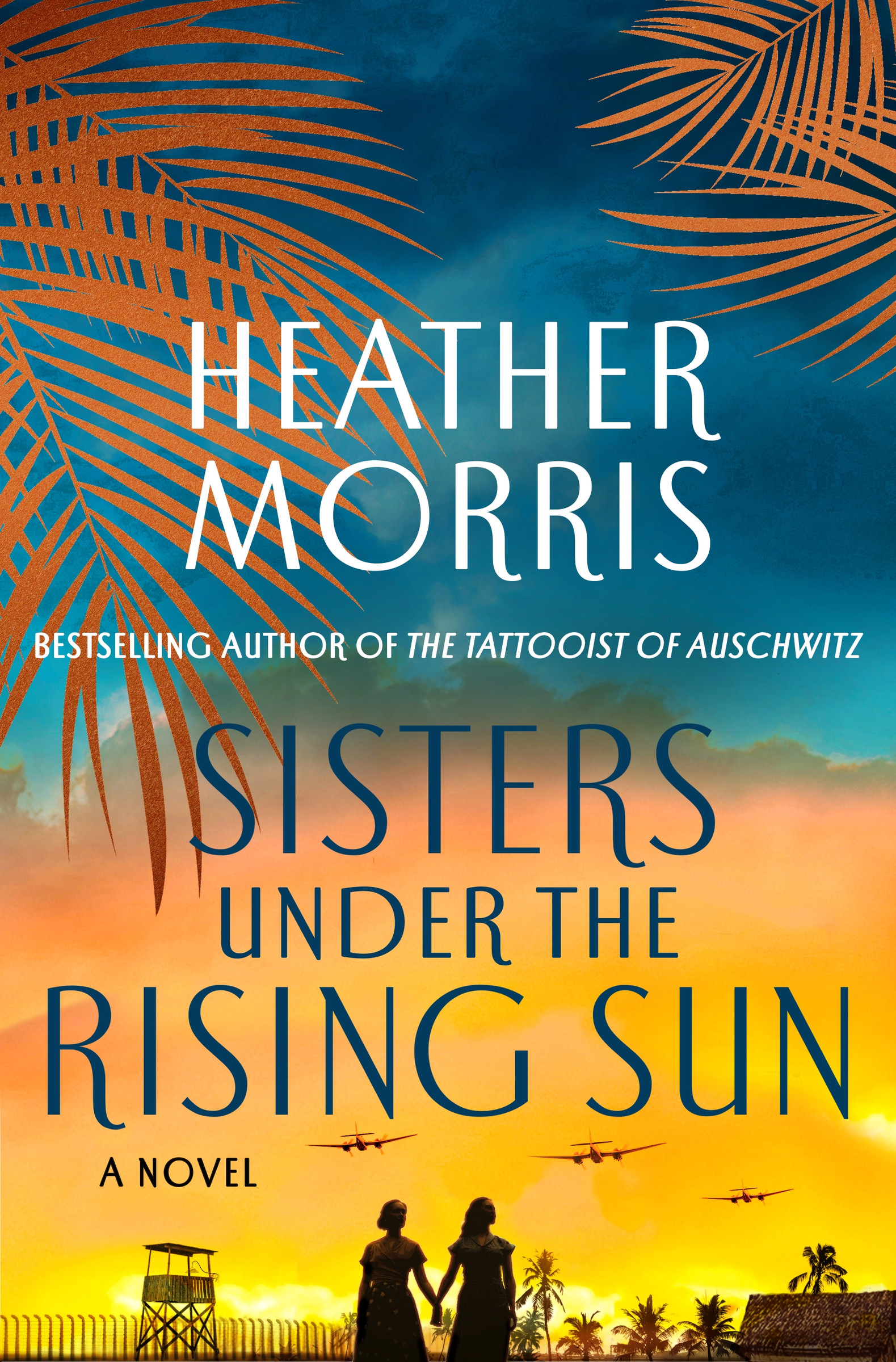 Sisters Under the Rising Sun : A Novel | Morris, Heather (Auteur)