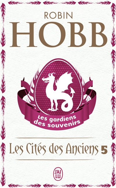 Les cités des Anciens T.05 - gardiens des souvenirs (Les) | Hobb, Robin