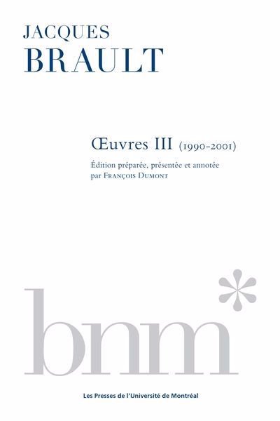 Oeuvres III (1990-2001) | Dumont, François