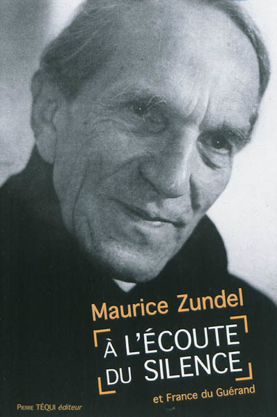 A l'écoute du silence | Zundel, Maurice (Auteur)