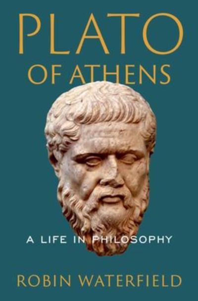 Plato of Athens : A Life in Philosophy | 