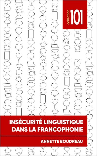 Insécurité linguistique dans la francophonie | Boudreau, Annette