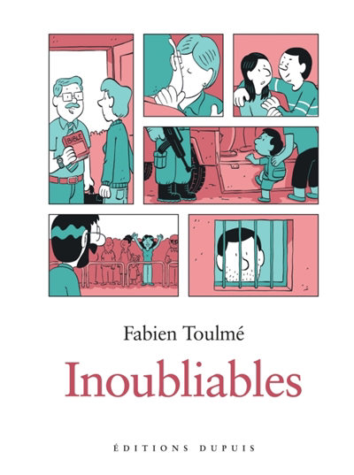 Inoubliables T.01 | Toulmé, Fabien