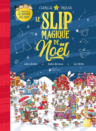 Slip magique de Noël (Le) | Artigue, Julien