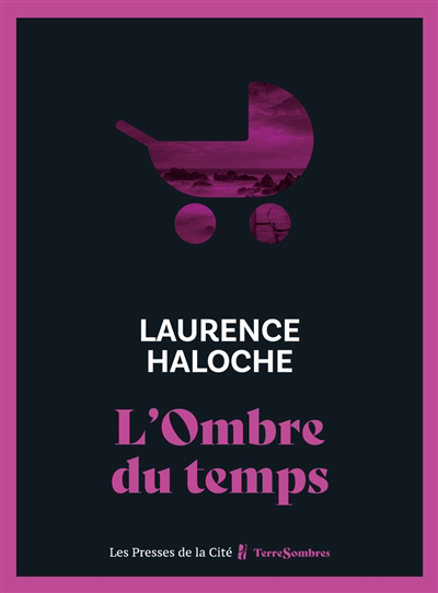 Ombre du temps (L') | Haloche, Laurence