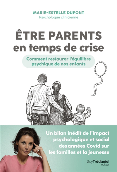 Etre parents en temps de crise | Dupont, Marie-Estelle