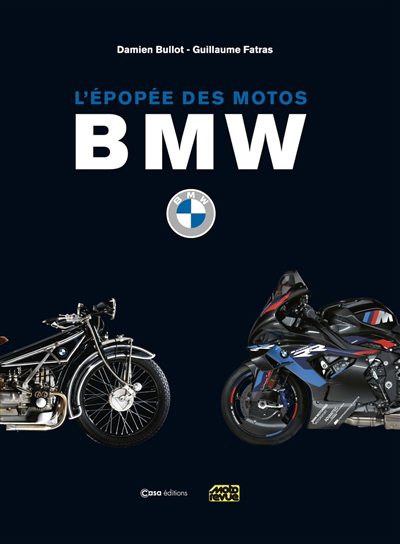 Épopée des motos BMW (L') | Bullot, Damien | Fatras, Guillaume