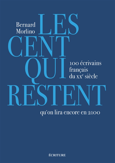 Cent qui restent (Les) | Morlino, Bernard