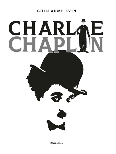 Charlie Chaplin | Evin, Guillaume
