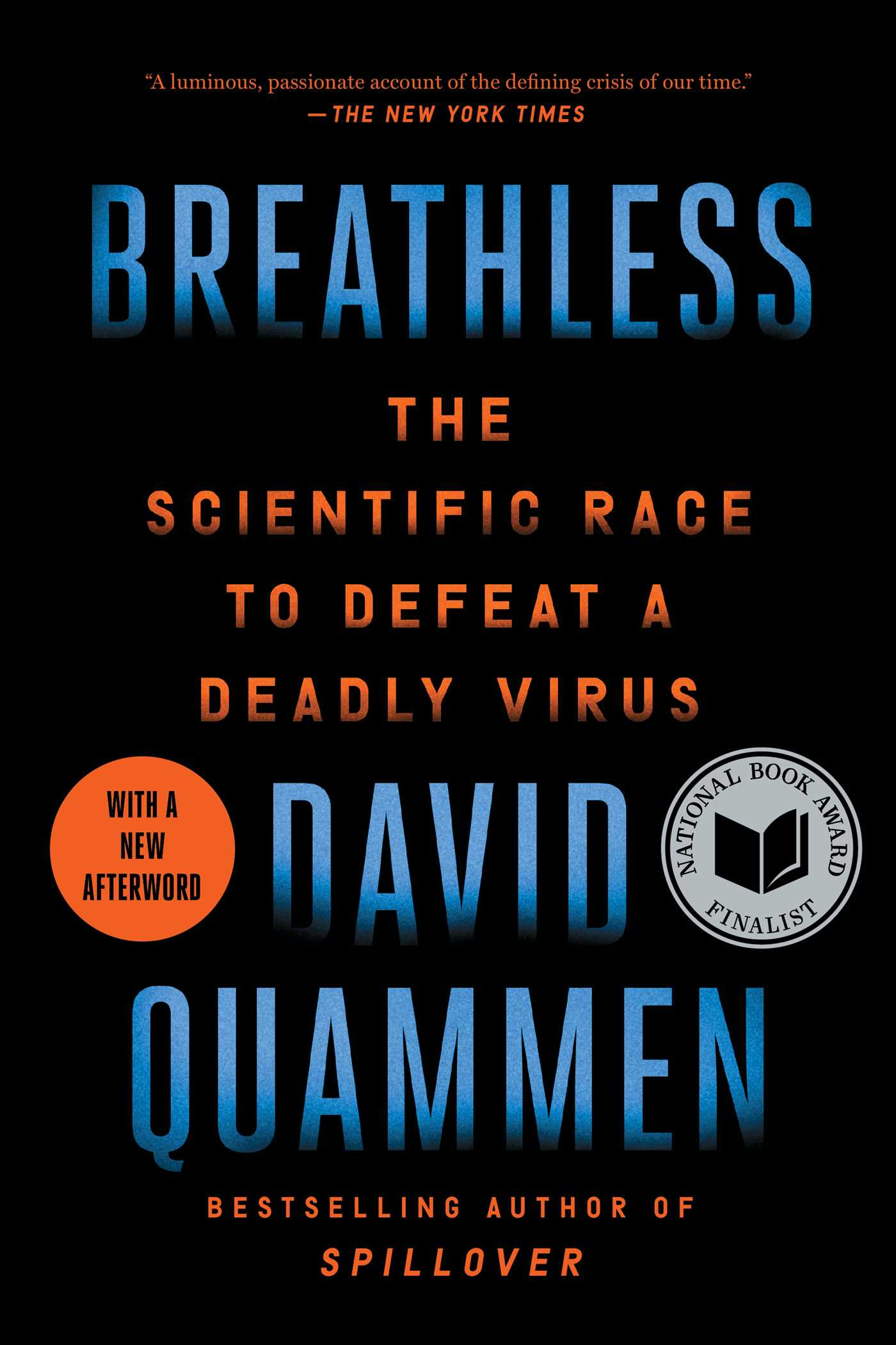 Breathless : The Scientific Race to Defeat a Deadly Virus | Quammen, David (Auteur)