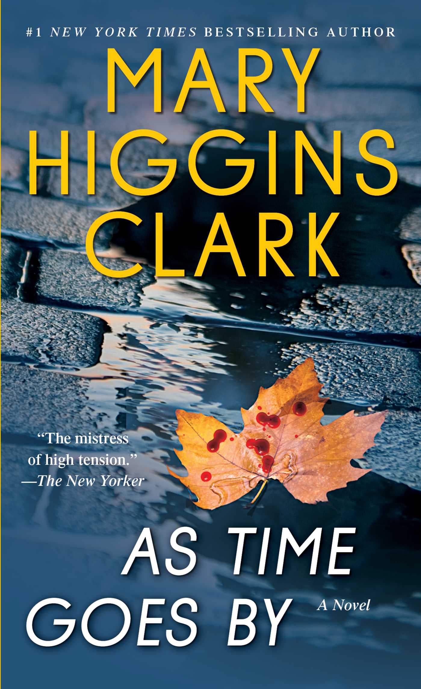 As Time Goes By : A Novel | Clark, Mary Higgins (Auteur)