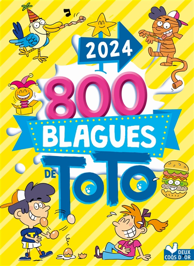 800 blagues de Toto 2024 | Naud, Pascal (Auteur) | Turier, Virgile (Auteur)
