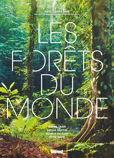 Forêts du monde (Les) | Chave, Jérôme