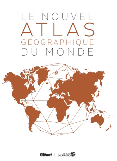 nouvel atlas géographique du monde (Le) | 