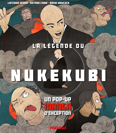 légende du nukekubi : un pop-up manga d'exception (La) | Hearn, Lafcadio (Auteur) | Chiba, Kotaro (Illustrateur)