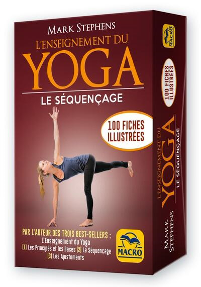 Enseignement du yoga (L') : le séquençage : 100 fiches illustrées | Stephens, Mark