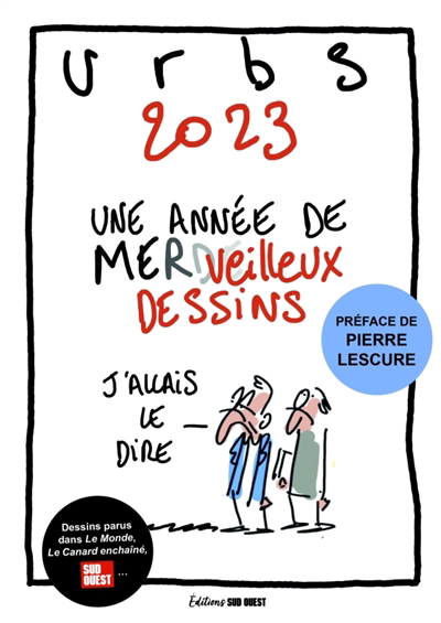 2023, une année de merveilleux dessins | Urbs, Rodolphe (Auteur)