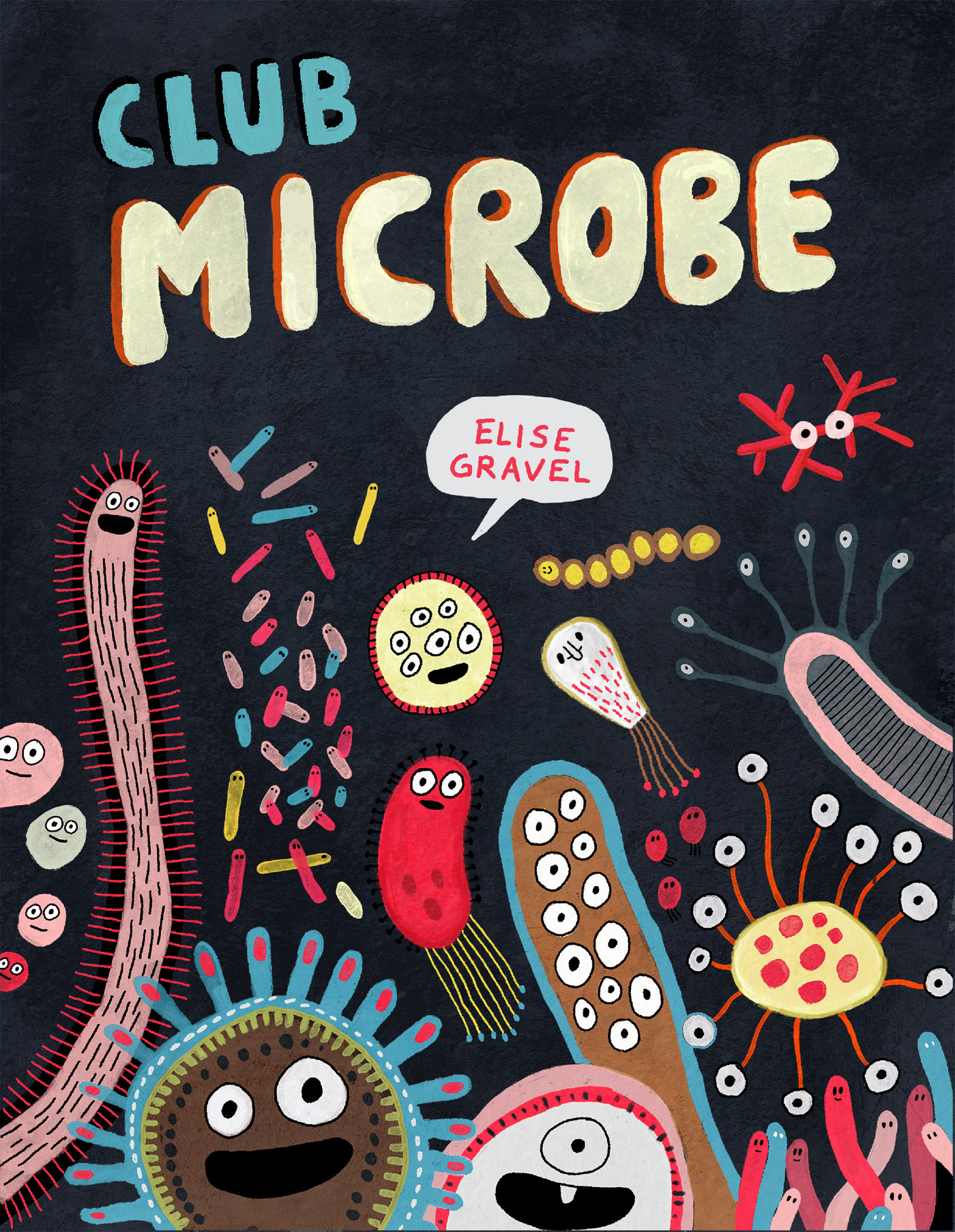 Club Microbe | Gravel, Elise (Auteur)