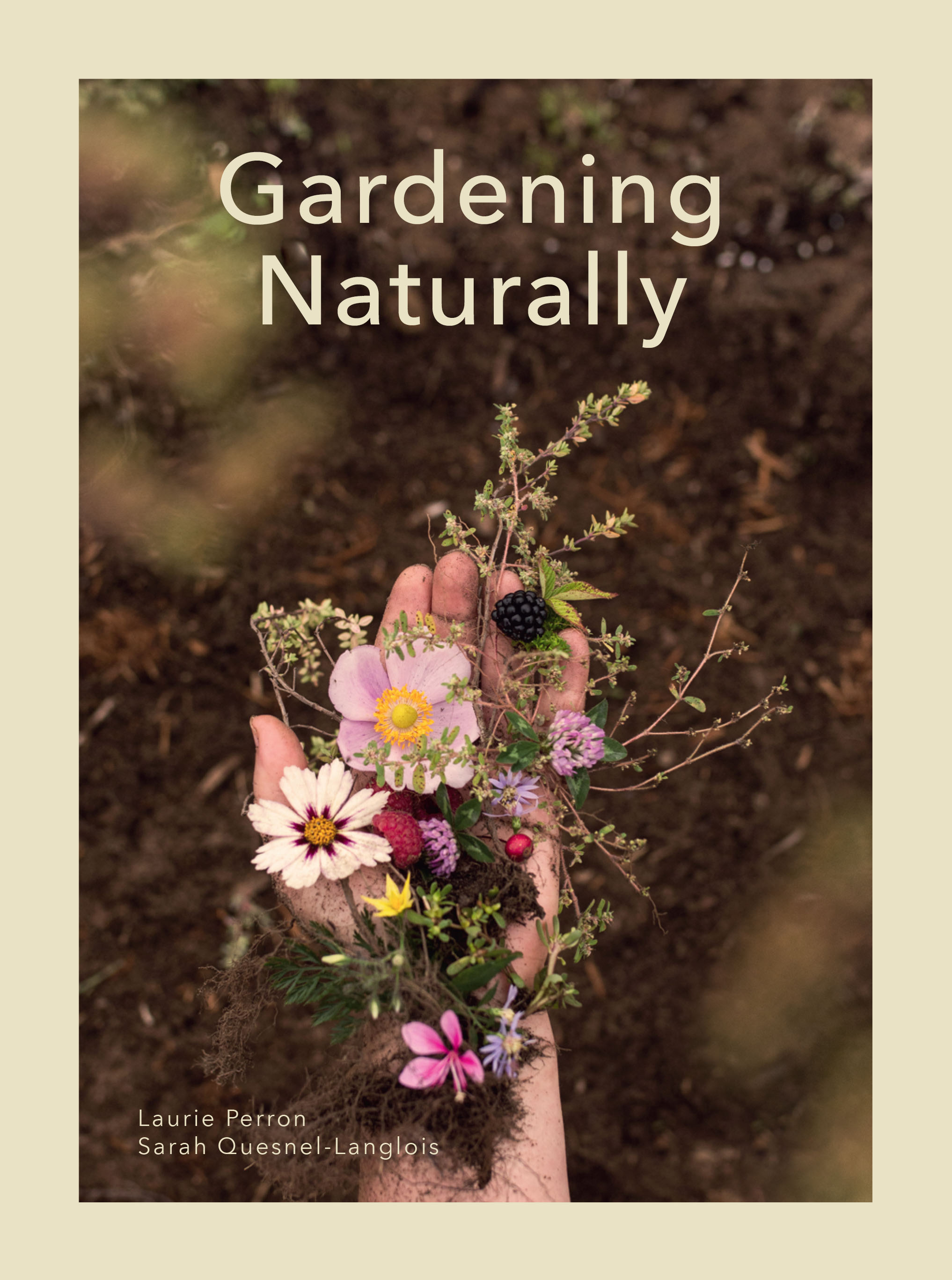 Gardening Naturally | Perron, Laurie (Auteur) | Quesnel-Langlois, Sarah (Auteur)