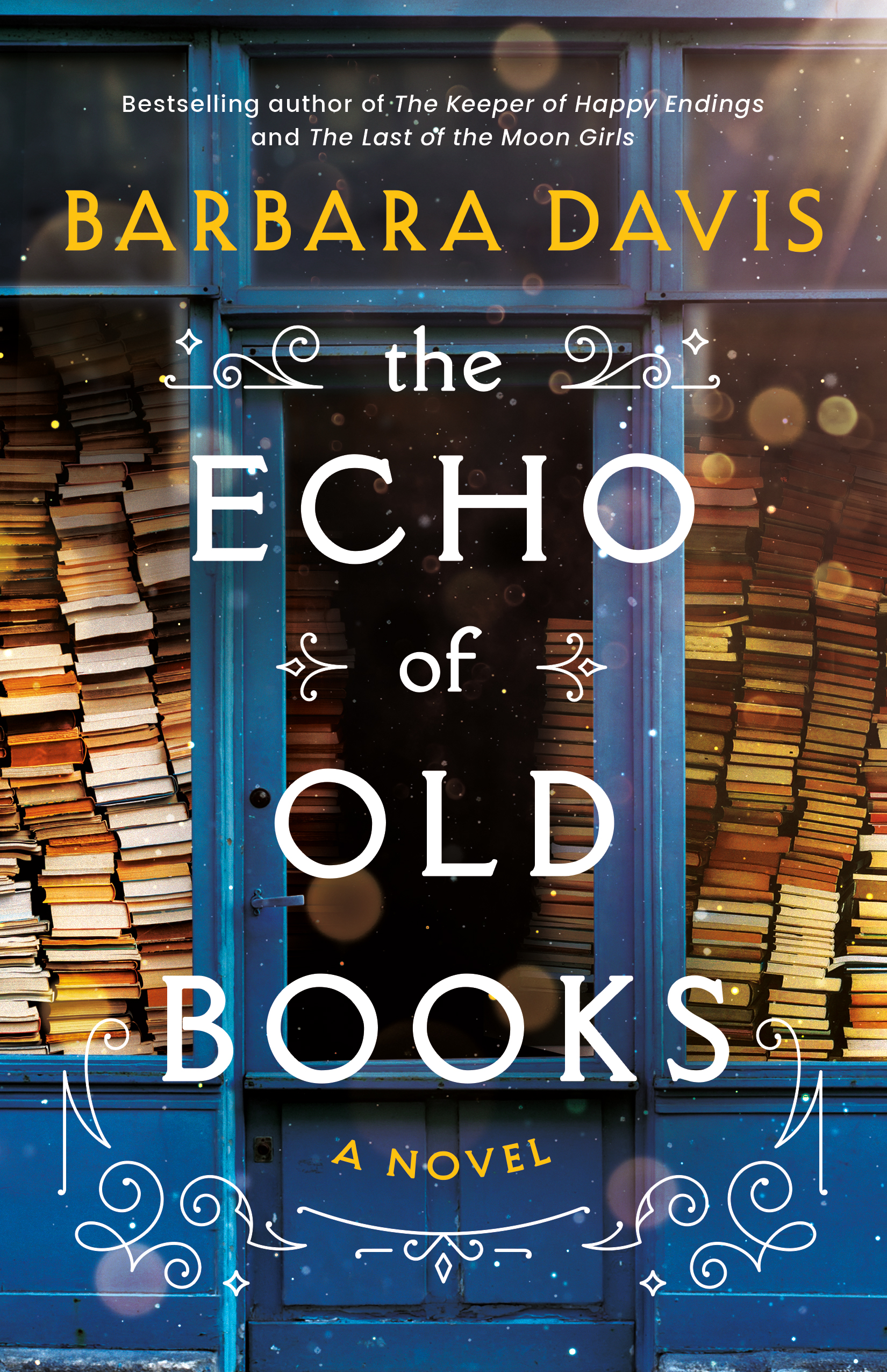 The Echo of Old Books : A Novel | 