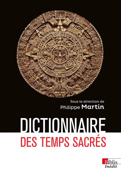 Dictionnaire des temps sacrés | 