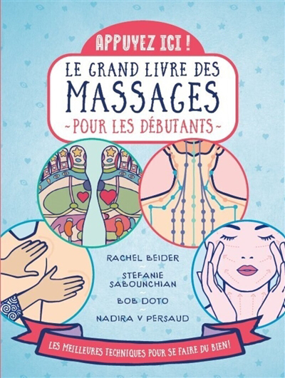 Grand livre des massages pour les débutants (Le) | Beider, Rachel