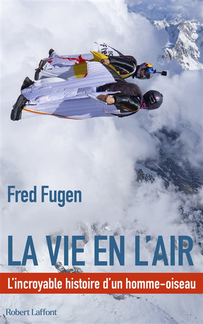 Vie en l'air (La) | Fugen, Fred