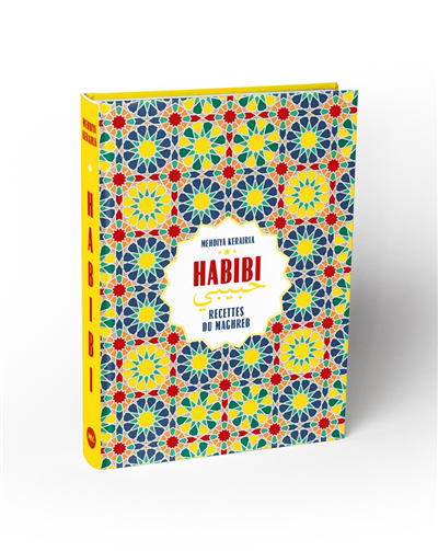 Habibi : recettes du Maghreb | Kerairia, Mehdiya