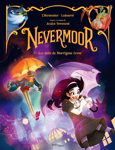 Nevermoor T.01 - Les défis de Morrigane Crow  | L'Hermenier, Maxe