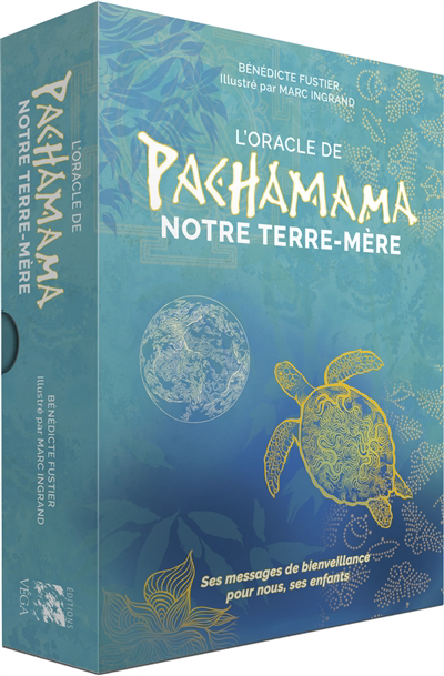 Oracle de Pachamama (L') | Fustier, Bénédicte 