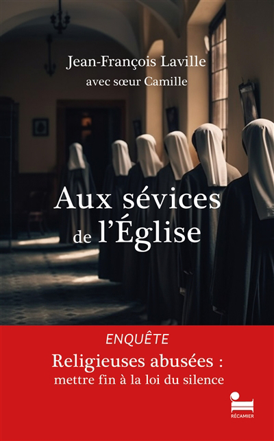 Aux sévices de l'Eglise | Laville, Jean-François