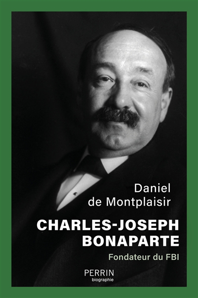 Charles-Joseph Bonaparte | Montplaisir, Daniel