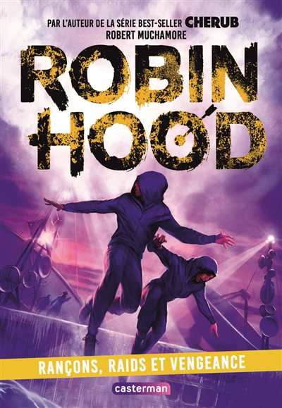 Robin Hood T.05 - Rançons, raids et vengeance | Muchamore, Robert