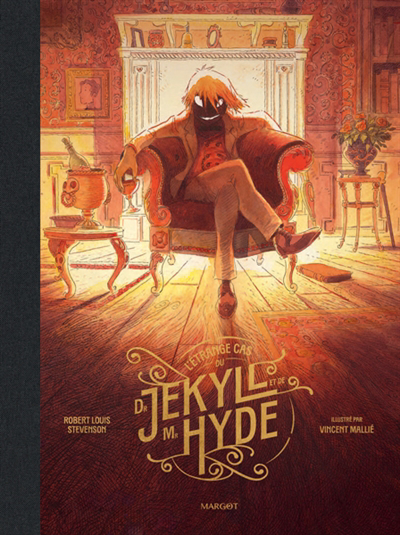 Étrange cas du Dr Jekyll et de Mr Hyde (L') | Stevenson, Robert Louis (Auteur) | Mallié, Vincent (Illustrateur)