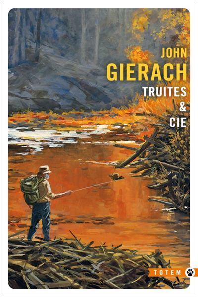 Truites & Cie | Gierach, John