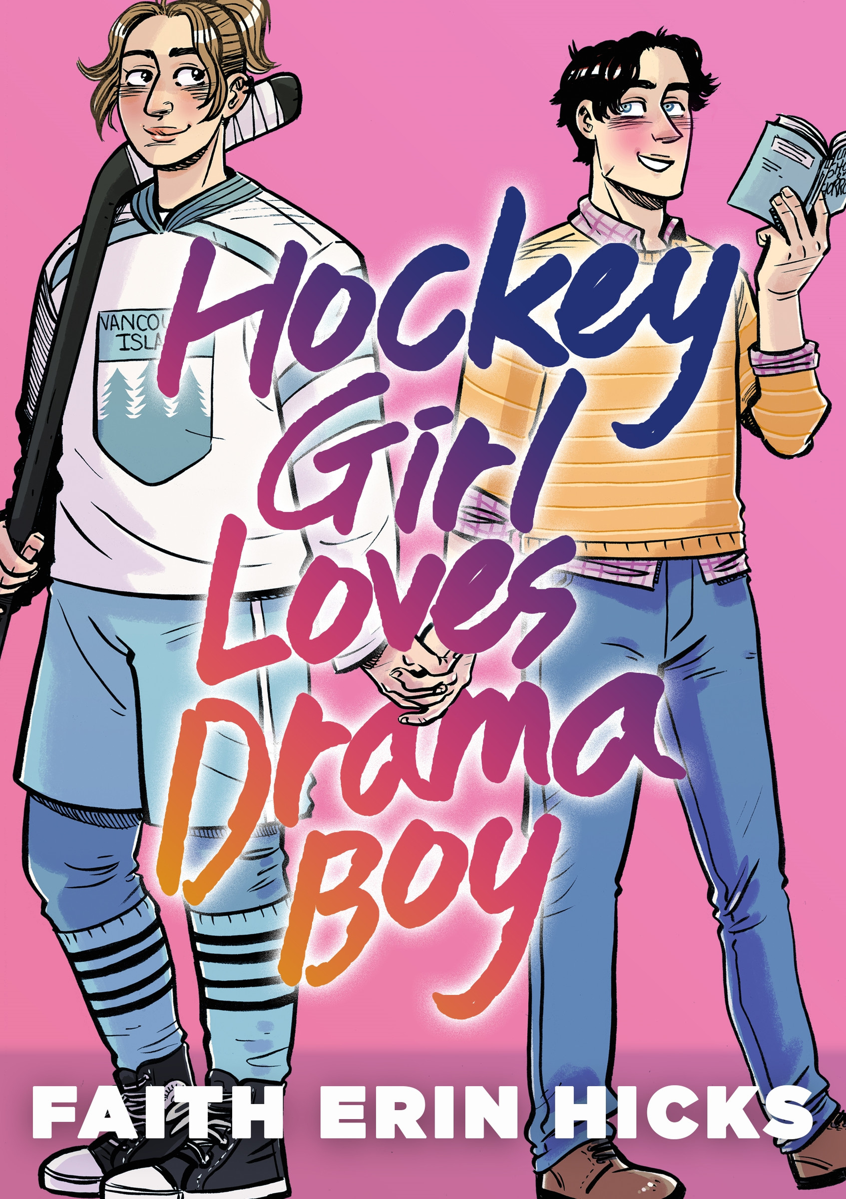 Hockey Girl Loves Drama Boy | Hicks, Faith Erin (Auteur)