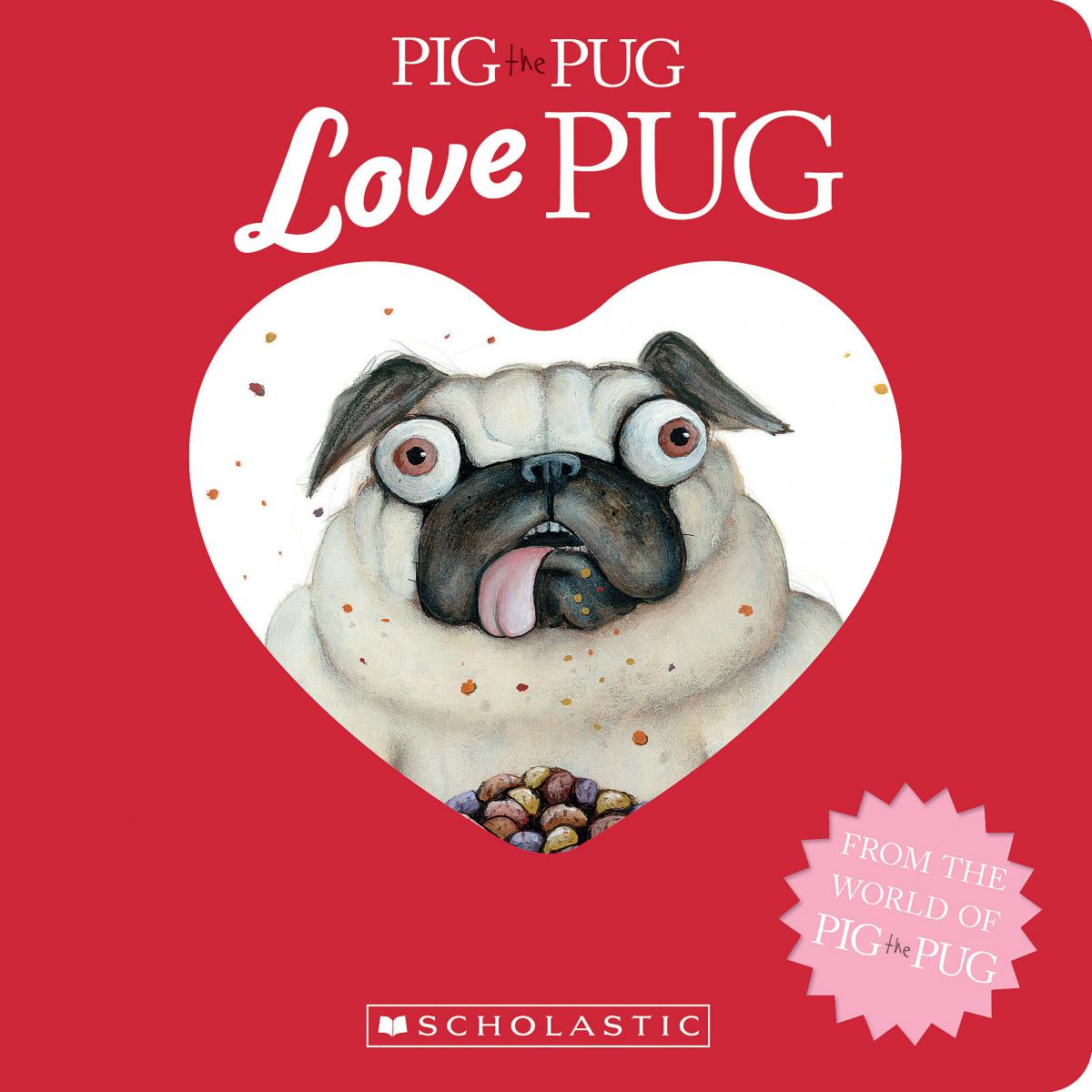 Pig the Pug: Love Pug | Blabey, Aaron (Auteur) | Blabey, Aaron (Illustrateur)