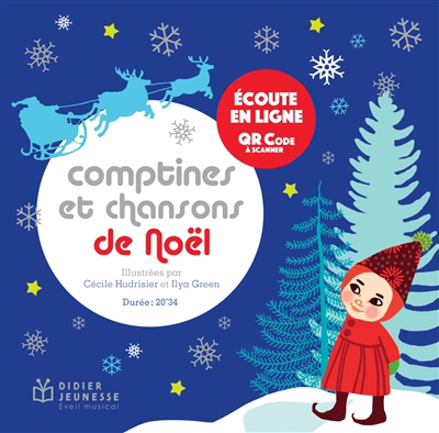 Comptines et chansons de Noël | Hudrisier, Cécile (Illustrateur) | Green, Ilya (Illustrateur)
