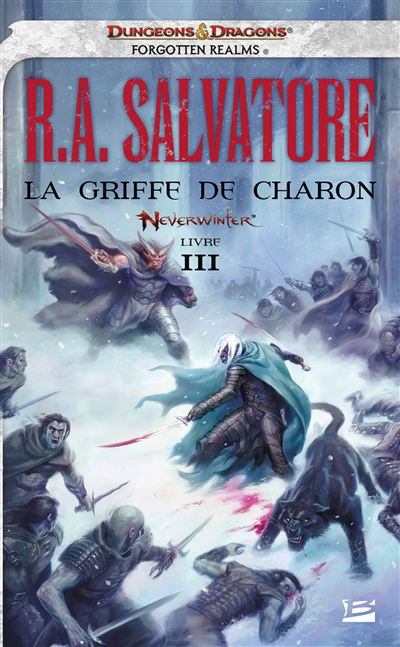 Les Neverwinter T.03 - La griffe de Charon  | Salvatore, R.A. (Auteur)
