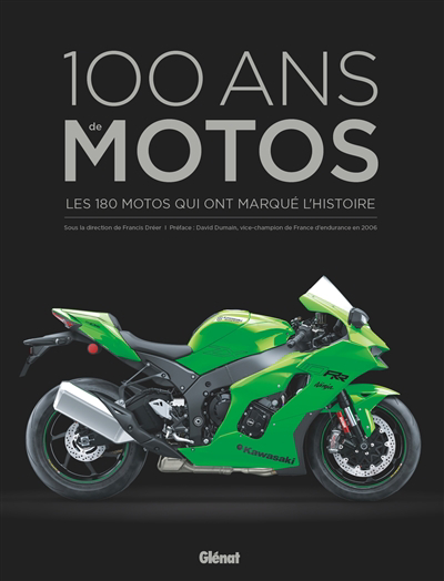 100 ans de motos : les 200 motos qui ont marqué l'histoire | 