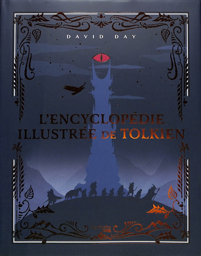 L'encyclopédie illustrée de Tolkien | Day, David (Auteur)