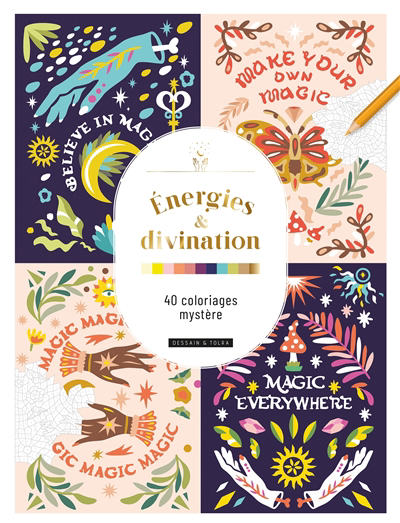 Energies & divination : 40 coloriages mystère | 
