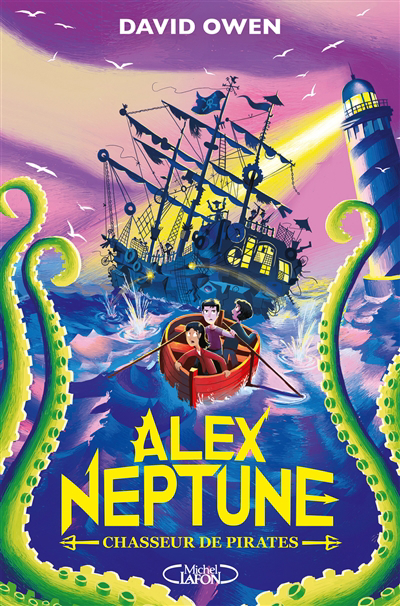 Alex Neptune T.02 - Chasseur de pirates | Owen, David