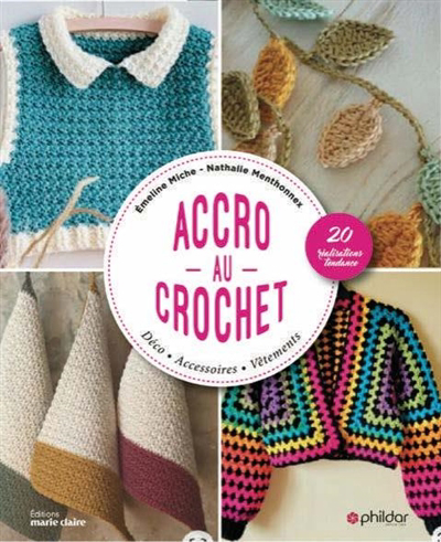 Accro au crochet | Miche, Emeline | Menthonnex, Nathalie