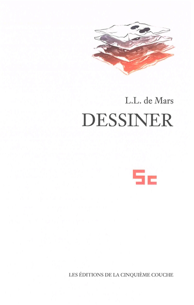 Dessiner | Mars, L.L. (Auteur)