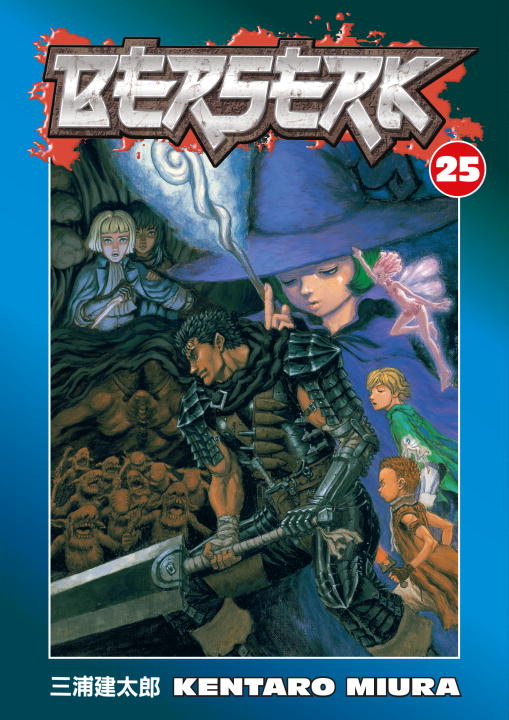 Berserk Volume 25 | Miura, Kentaro (Auteur) | Miura, Kentaro (Illustrateur)